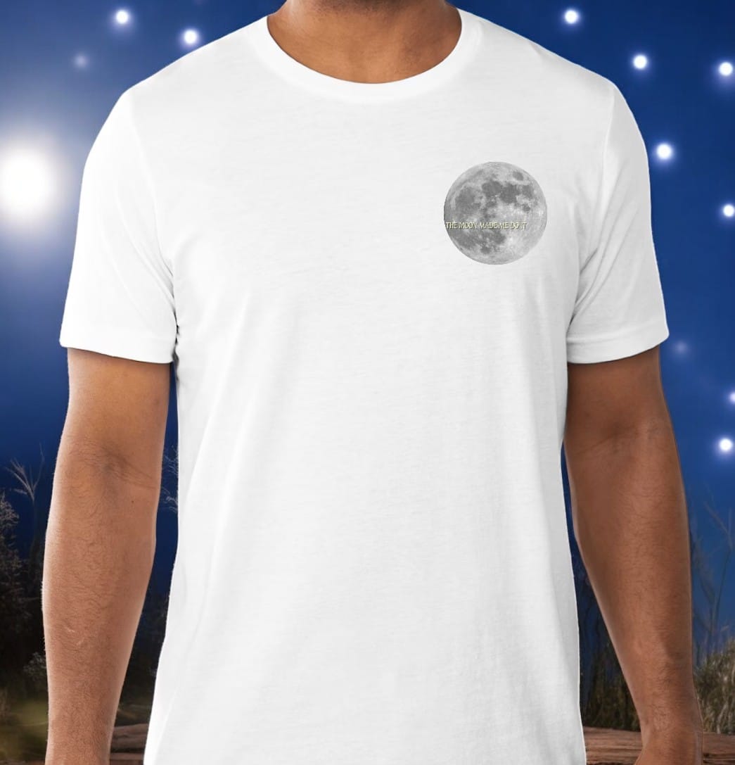 "Moon Made Me Do It" T-Shirt - Image 3